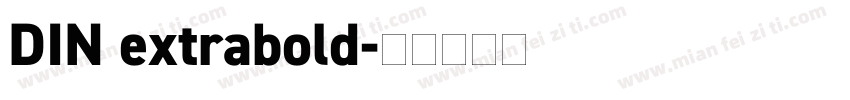 DIN extrabold字体转换